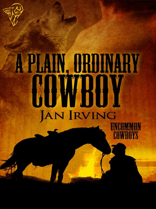 Title details for A Plain, Ordinary Cowboy by Jan Irving - Available